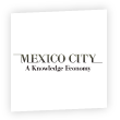 Mexico City: A Knowledge Economy